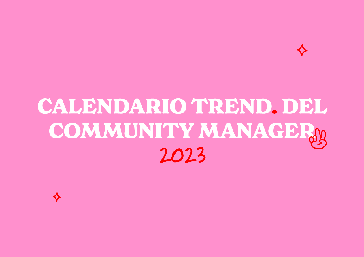 Calendario Community Manager 2023 agencia trend.
